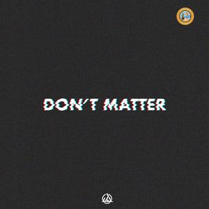 Don't Matter