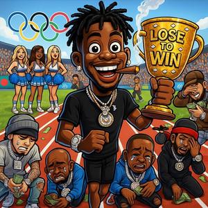 Lose To Win (Explicit)