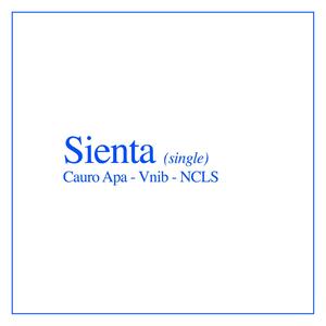 Sienta (feat. NXL & Cauro Apa) (Explicit)
