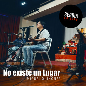 No Existe Un Lugar