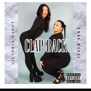 Clapback (feat. Victoria yabut) (Explicit)