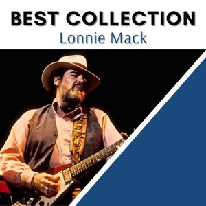 Best Collection Lonnie Mack