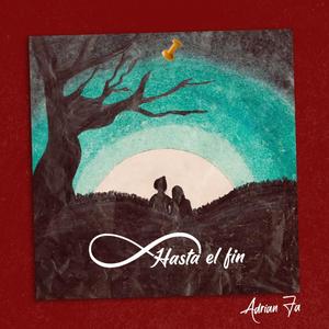 Hasta El Fin