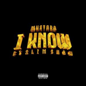 I Know (Explicit)