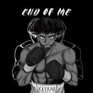 End Of Me (Explicit)