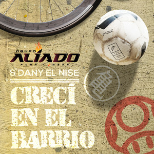 Crecí en el Barrio