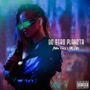 De Otro Planeta (feat. Mr. Cru) [Explicit]