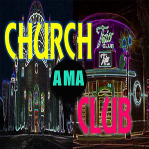 CHURCH AMA CLUB