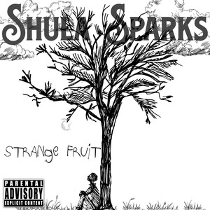 Strange Fruit (Explicit)