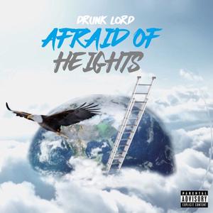 Afraid Of Heights (Explicit)