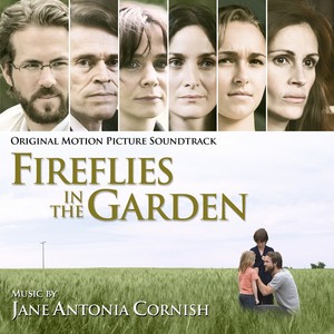 Fireflies In The Garden: Original Motion Picture Soundtrack