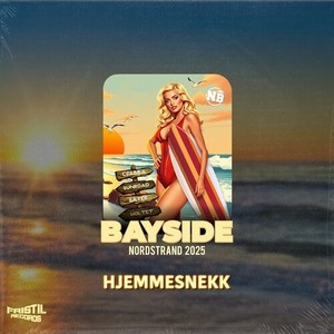 Bayside 2025 (Hjemmesnekk) (Explicit)