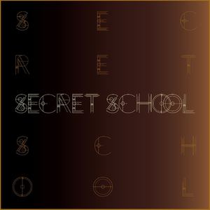 Secret School