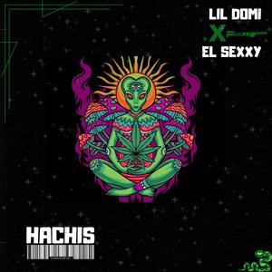 HACHIS (feat. El Sexxy) (Explicit)