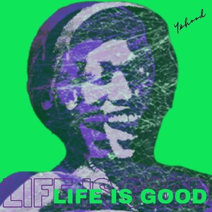 Life Is Good (feat. Baby Yz, Slim Spitta & Florian)