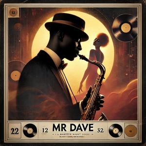 Mr Dave (feat. Mane)