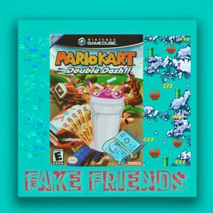 FAKE FRIENDS(feat. Gu$) (Explicit)