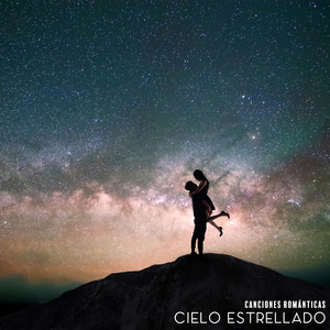 Cielo Estrellado: Canciones Románticas