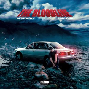 The Bloodline (feat. BlueWoo) (Explicit)
