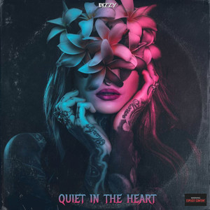 Quiet in the Heart (Explicit)