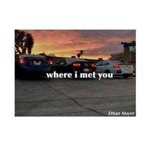 where i met you