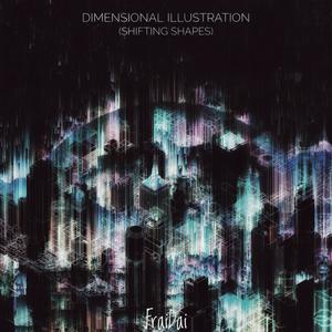 Dimensional Illustration (Shifting Shapes)