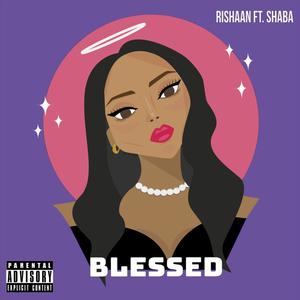 Blessed(feat. Shaba) (Explicit)