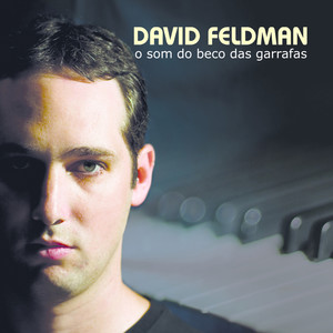 David Feldman - Tristeza de Nós Dois