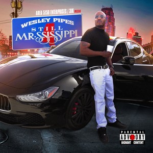 Still Mr. Ssissippi (Explicit)