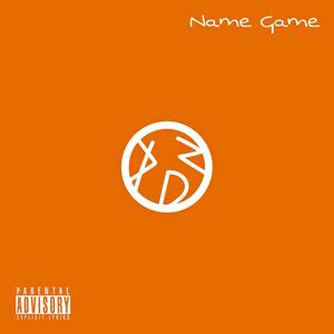 Name Game (feat. Max Rahn) [Explicit]