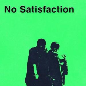 No Satisfaction (Explicit)