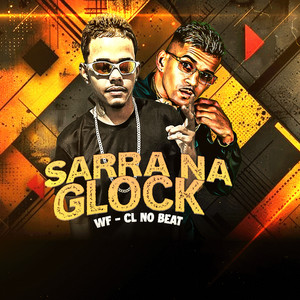 Sarra Na Glock (Explicit)