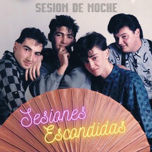 Sesiones Escondidas (1983- 1986)