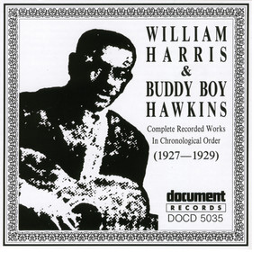 William Harris / Buddy Boy Hawkins (1927 - 1929)