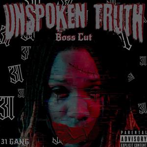 Unspoken Truth (Explicit)