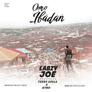 Omo Ibadan (feat. Terry Apala & Byno)