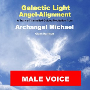 Galactic Light Angel Alignment: Archangel Michael (Guided Meditation) [Male Voice]