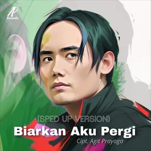 Biarkan Aku Pergi (Sped up Version)