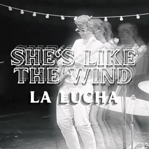 She's Like The Wind