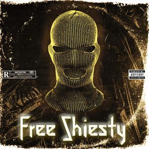 Free Shiesty (Explicit)