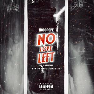 No Love Left (Explicit)