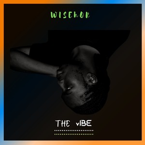 The Vibe, Vol. 1 (Explicit)