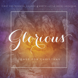 Glorious: Songs for Christmas