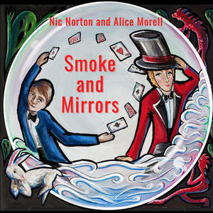 Smoke and Mirrors