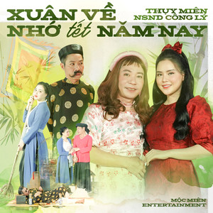 Xuân Về Nhớ Tết Năm Nay