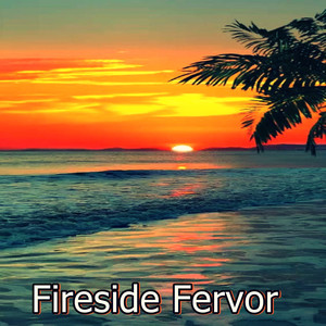 Fireside Fervor