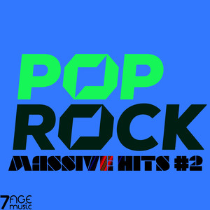 Pop Rock Massive Hits, Vol. 2 (Explicit)