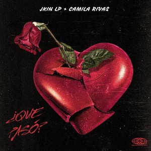 Jkih Lp - Que Pasó