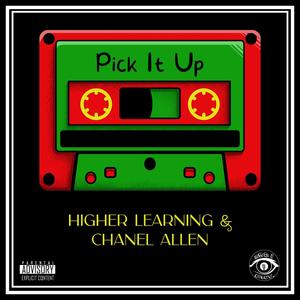 Pick It Up (feat. Chanel Allen, A.L.P.H.A & Steph L.O.V)