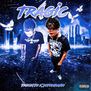 Tragic (feat. Djfrmdanh) [Explicit]